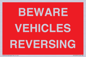 BEWARE VEHICLES REVERSING